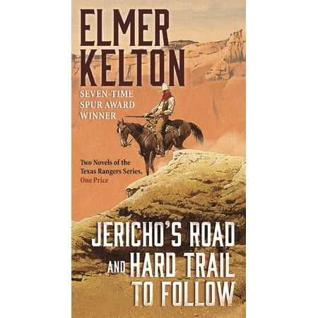 - Jericho's Road and Hard Trail to Follow : Two Novels of the Texas Rangers Series (6 and 7)