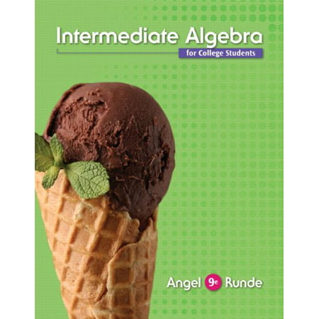 Intermediate Algebra For College Students 9th Edition by Angel Allen (Best Algebra Calculator App)