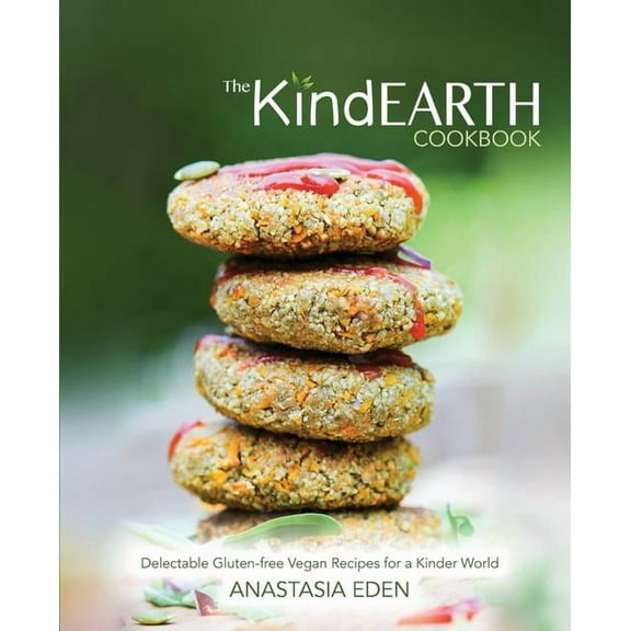 The Kind Earth Cookbook, (Paperback)