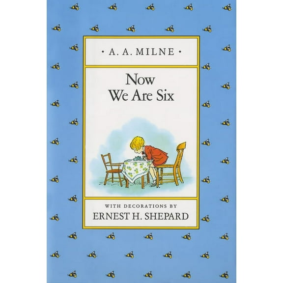 Winnie-The-Pooh Now We Are Six, (Hardcover)