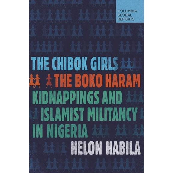 The Chibok Girls (Paperback)