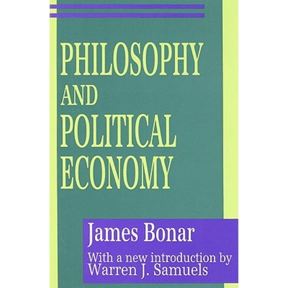 Pre-Owned Philosophy and Political Economy (Hardcover) by James Boner
