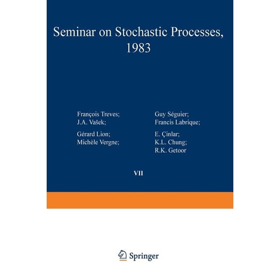 Progress in Probability Seminar on Stochastic Processes, 1983, Book 7, (Paperback)