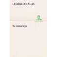 thumbnail image 1 of Su Único Hijo [Spanish], 1 of 3