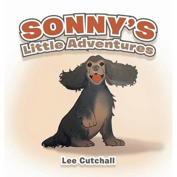 Sonny's Little Adventures, (Hardcover)