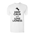 thumbnail image 1 of Keep Calm And Love Lioness Big Cat Animal Lover Adult T-Shirt Tee, 1 of 2
