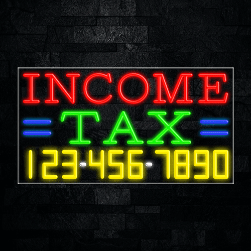 Income Tax LED Neon Sign 33