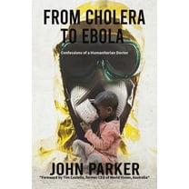 From Cholera to Ebola, (Paperback)