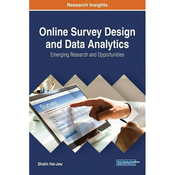 Online Survey Design and Data Analytics: Emerging Research and Opportunities (Hardcover)
