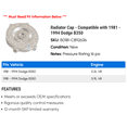 thumbnail image 2 of Radiator Cap - Compatible with 1981 - 1994 Dodge B350 1982 1983 1984 1985 1986 1987 1988 1989 1990 1991 1992 1993, 2 of 2