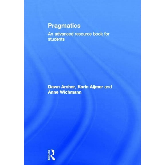 Routledge Applied Linguistics Pragmatics: An Advanced Resource Book for Students, (Hardcover)