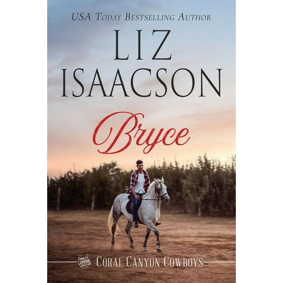 Coral Canyon(tm) Cowboys Bryce: A Young Brothers Novel, Book 9, (Paperback)