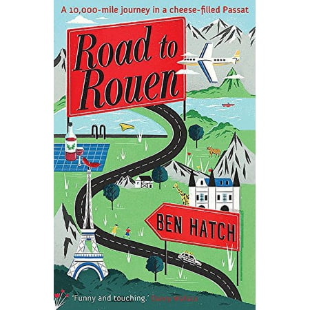 Road to Rouen (Paperback) by Ben Hatch