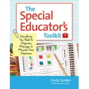 The Special Educator's Toolkit : Everything You Need to Organize, Manage, and Monitor Your Classroom (Paperback)