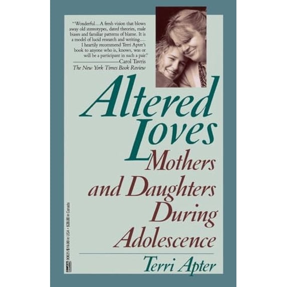 Pre-Owned Altered Loves: Mothers and Daughters During Adolescence, 9780449906316, 0449906310, Paperback, Reprint edition