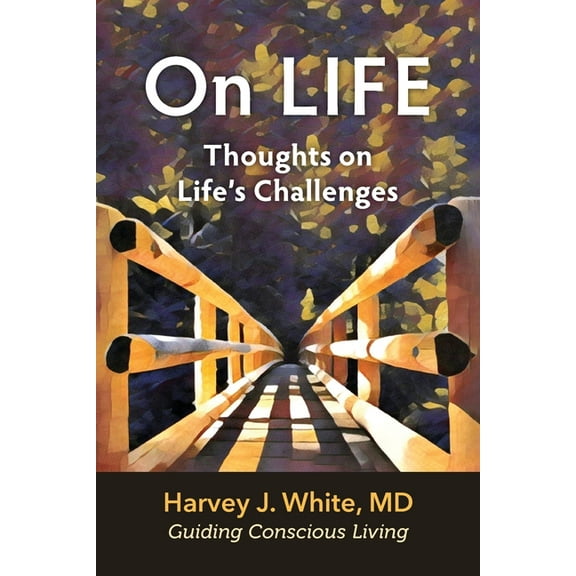 On LIFE: Thoughts on Life's Challenges, (Paperback)