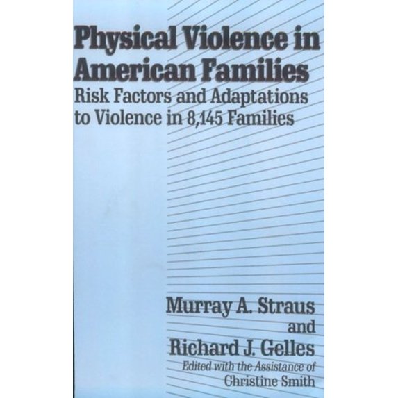 Pre-Owned Physical Violence in American Families (Paperback) 1560008288 9781560008286