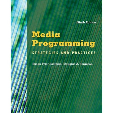 Media Programming: Strategies and Practices