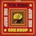 thumbnail image 3 of Various Artists Total Reggae: One Drop CD, 3 of 3