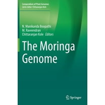 Compendium of Plant Genomes The Moringa Genome, (Hardcover)