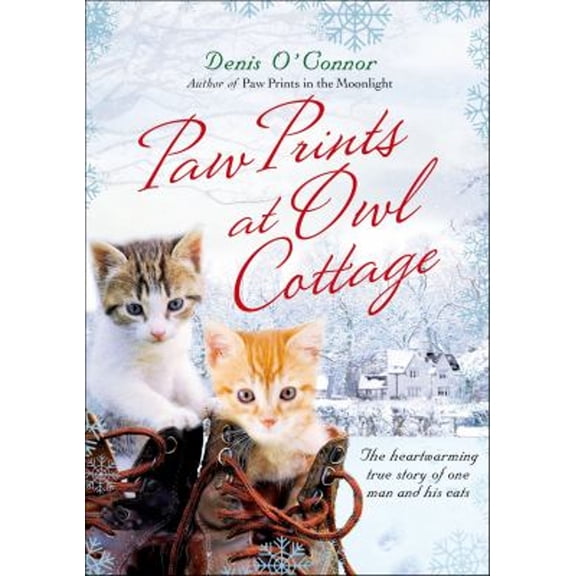 Pre-Owned Paw Prints at Owl Cottage : The Heartwarming True Story of One Man and His Cats (eBook)