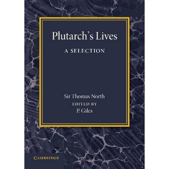 Plutarch's Lives: A Selection, (Paperback)