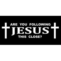 Are You Following Jesus? Christ Christian Bible Vinyl Decal Sticker 8"