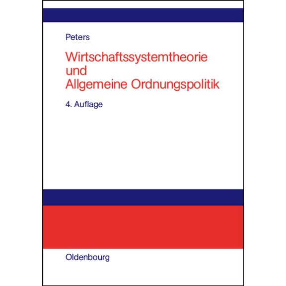Wirtschaftssystemtheorie und Allgemeine Ordnungspolitik, (Hardcover)