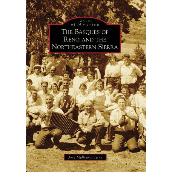 The Basques of Reno and the Northeastern Sierra