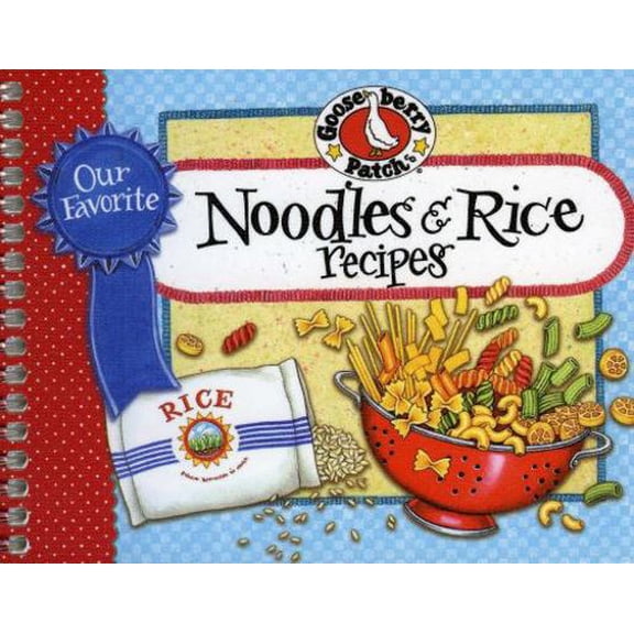 Pre-Owned Our Favorite Noodle & Rice Recipes (Spiral-bound) 1936283050 9781936283057