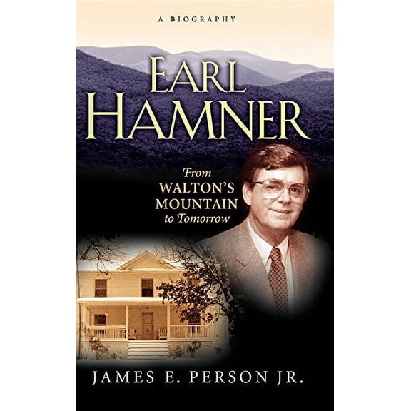Pre-Owned Earl Hamner: From Walton's Mountain to Tomorrow (Hardcover) 1581824556 9781581824551
