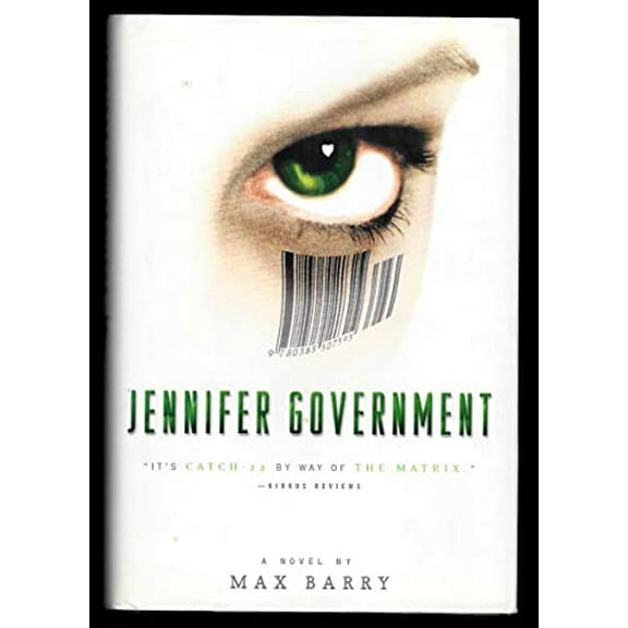 Pre-Owned Jennifer Government: A Novel (Hardcover) 0385507593 9780385507592