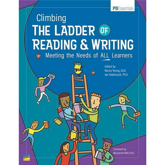Climbing the Ladder of Reading & Writing: Meeting the Needs of All Learners (Paperback) by Nancy Young, Jan Hasbrouck