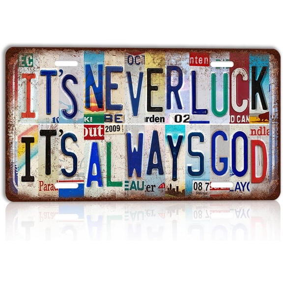 It S Never Luck Always God Christian Faith License Plate Wall Sign, Metal, 12 x 6 in