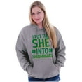 thumbnail image 3 of I Put the She Into Shenanigans Hoodie Sweatshirt Women Brisco Brands S, 3 of 4