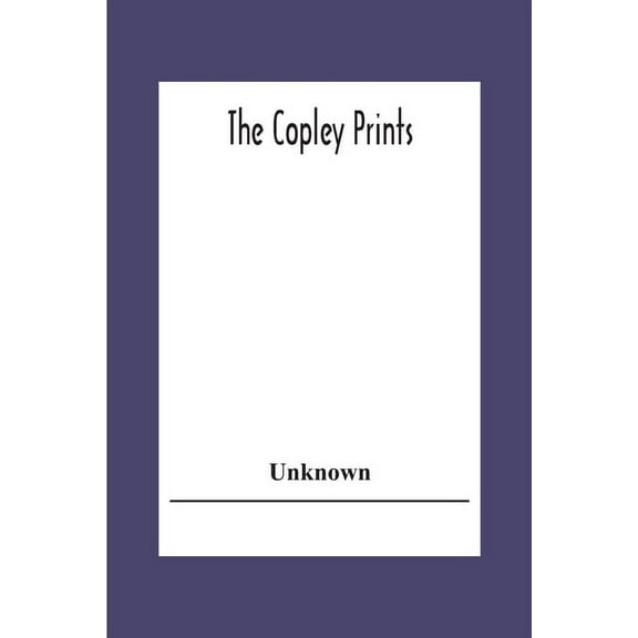 The Copley Prints, (Paperback)