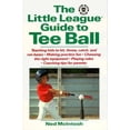 thumbnail image 1 of Pre-Owned The Little League Guide to Tee Ball Paperback, 1 of 1