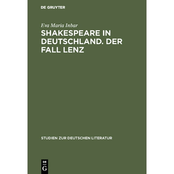 Studien Zur Deutschen Literatur: Shakespeare in Deutschland. Der Fall Lenz (Hardcover)
