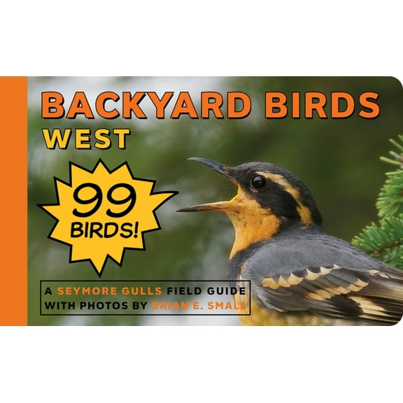 Seymore Gulls Field Guides Backyard Birds West, (Paperback)