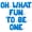 Blue, variant on Letter Balloons - OH WHAT FUN TO BE ONE 16" Inch Alphabet Letters Foil Mylar Balloon 1st Birthday Party Banner (Pink)