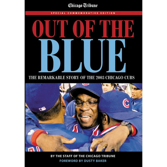 Pre-Owned Out of the Blue: The Remarkable Story of the 2003 Chicago Cubs (Paperback) 1572436336 9781572436336