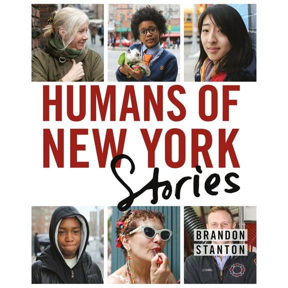Humans of New York: Stories, (Hardcover)
