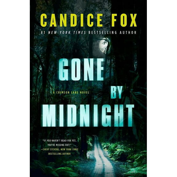 Crimson Lake: Gone by Midnight: A Crimson Lake Novel (Hardcover)