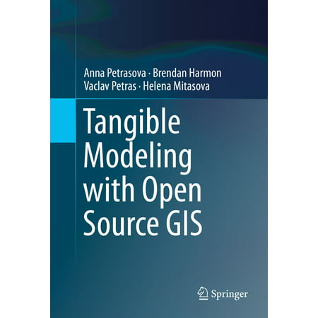 Tangible Modeling with Open Source GIS - eBook