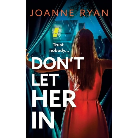 Don't Let Her In, (Hardcover)