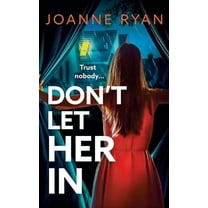 Don't Let Her In, (Hardcover)