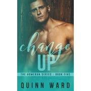 Change Up: An Out For You Gay Sports Romance (Paperback) by Quinn Ward
