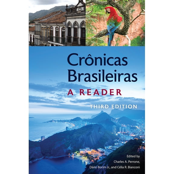 CrÃ´nicas Brasileiras, Third Edition: A Reader, (Paperback)