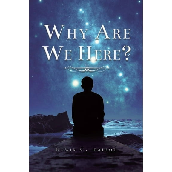 Why Are We Here, (Hardcover)