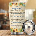 thumbnail image 4 of Christmas Gifts For Husband , To My Husband Tumbler , Birthday Gifts For Him From Wife, Old Couple Sunflower 20oz Double Wall Travel Coffee Mug, Anniversary Wedding Gifts, 4 of 6